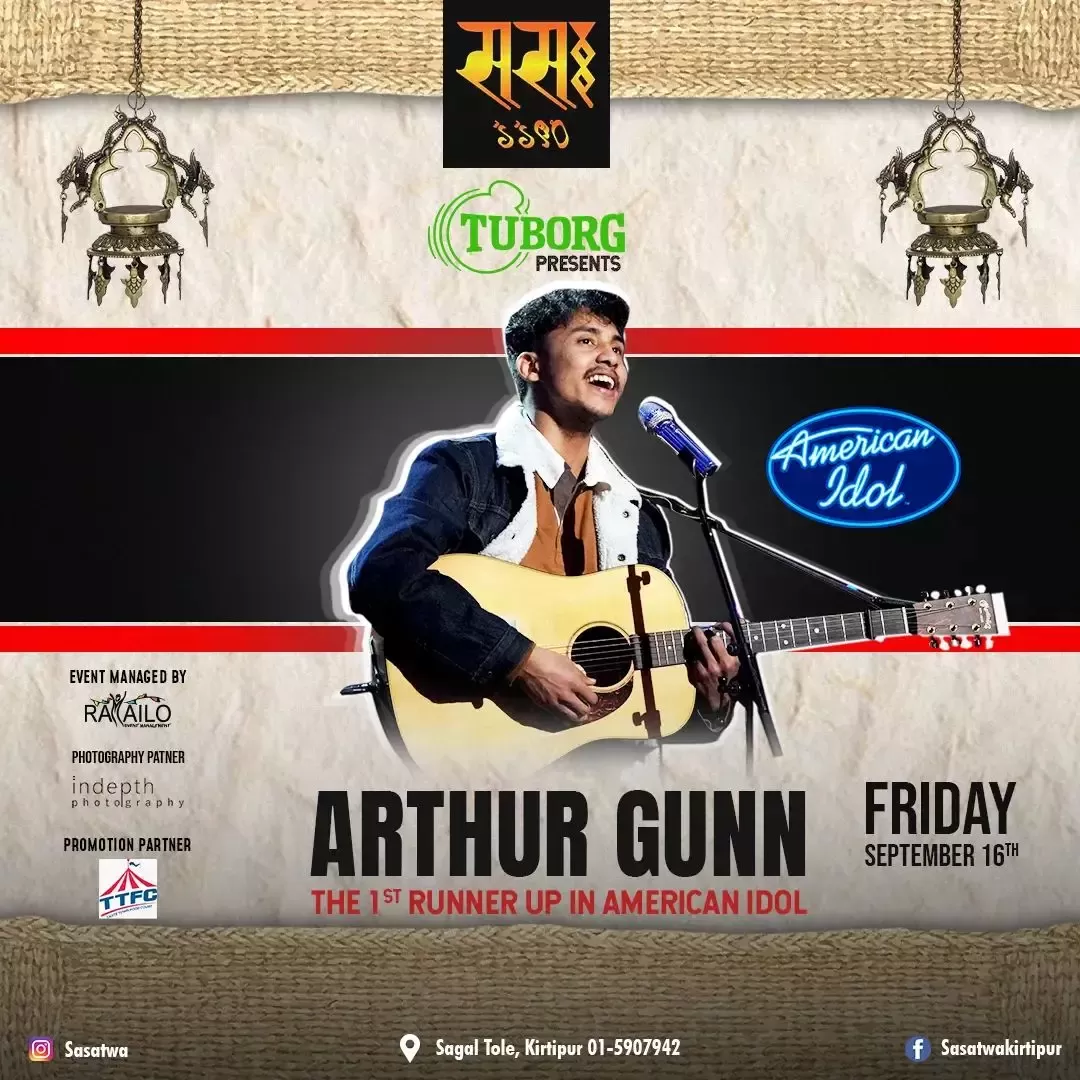 Arthur Gunn Coming At Sasa Twa, Kirtipur For The Live Performance on 16th September