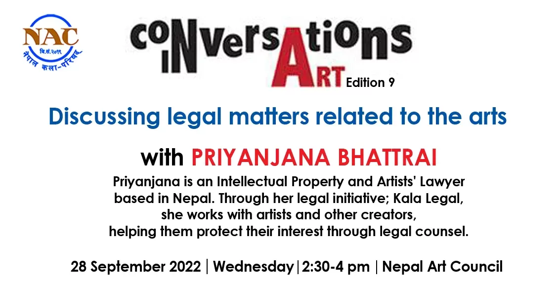 Nepal Art Council Presents Conversations Art Edition 9 - Discuss Legal Matters Related To The Arts