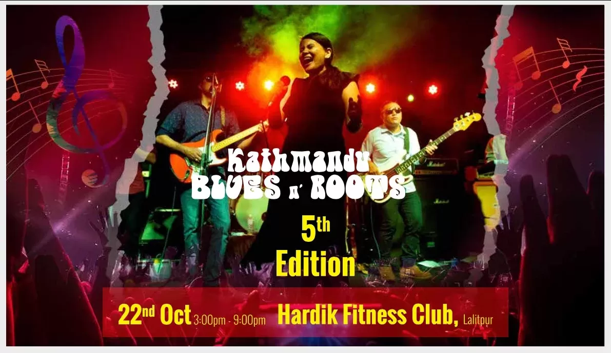 Kathmandu Blues N Roots 5th Edition
